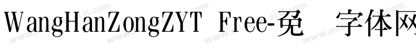 WangHanZongZYT Free字体转换